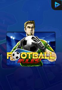 Bocoran RTP Football Rules di RTP PIN4D